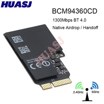 Huasj 1750 Mbps Двухдиапазонная WiFi Карта 2,4 Ghz/5 Ghz BT 4.0 за Безжичен Модул Broadcom BCM94360CD За Apple Mac OS Hackintosh