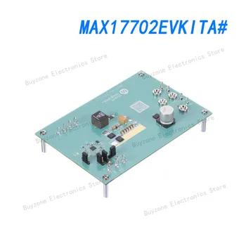 MAX17702EVKITA # оценъчни комплект, MAX17702ATG +, батерия за управление на захранването, зарядно устройство