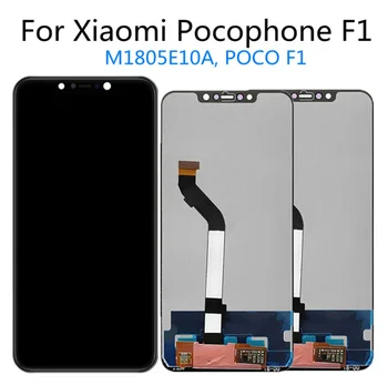 6,18 инчов LCD-дисплей За Xiaomi Pocophone F1 LCD екран Сензорен Екран Дигитайзер възли За Poco F1 M1805E10A Подмяна на LCD дисплея