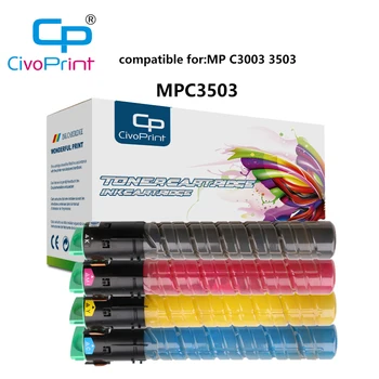 civoprint Съвместима Тонер Касета за копирна машина MP C3503 mpc3503 MPC3503 За принтер Ricoh MP C3003 3503